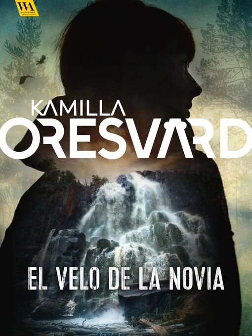 Title details for El velo de la novia by Kamilla Oresvärd - Wait list
